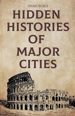 Hidden Histories of Major Cities - Rukh, Shah