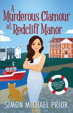 A Murderous Clamour at Redcliff Manor - Prior, Simon Michael