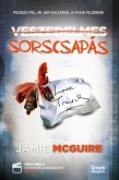 Veszedelmes sorscsapás (eBook, ePUB)