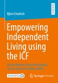 Empowering Independent Living using the ICF (eBook, PDF)