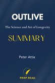Outlive: The Science and Art of Longevity Summary (eBook, ePUB)