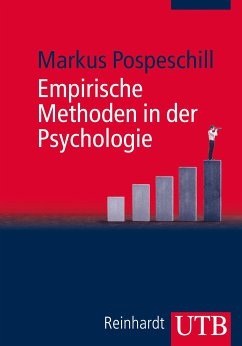 Empirische Methoden in der Psychologie (eBook, PDF) - Pospeschill, Markus