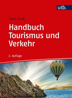 Handbuch Tourismus und Verkehr (eBook, PDF) - Groß, Sven