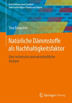 Natürliche Dämmstoffe als Nachhaltigkeitsfaktor (eBook, PDF) - Bäuerlein, Tina