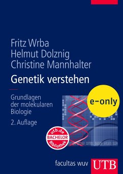 Genetik verstehen (eBook, PDF) - Wrba, Fritz; Dolznig, Helmut; Mannhalter, Christine