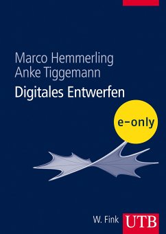 Digitales Entwerfen (eBook, PDF) - Hemmerling, Marco; Tiggemann, Anke