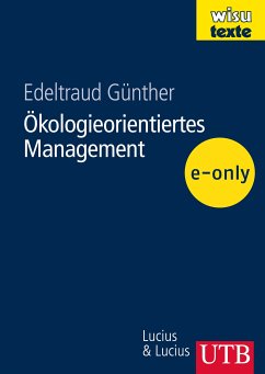 Ökologieorientiertes Management (eBook, PDF) - Günther, Edeltraud