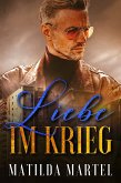 Liebe im Krieg (eBook, ePUB)