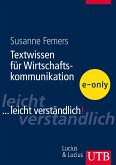 Textwissen für die Wirtschaftskommunikation (eBook, PDF)