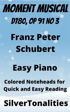 Moment Musical Easy Piano Sheet Music with Colored Notation (fixed-layout eBook, ePUB) - SilverTonalities; van Beethoven, Ludwig