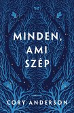 Minden, ami szép (eBook, ePUB)