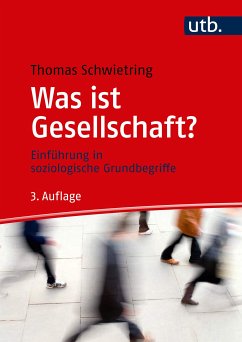 Was ist Gesellschaft? (eBook, PDF) - Schwietring, Thomas