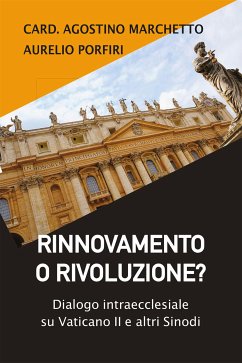 Rinnovamento o Rivoluzione? (eBook, ePUB) - Marchetto, Agostino; Porfiri, Aurelio