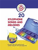 20 Xylophone Songs and Melodies + The Fairy Tale with Musical Score (eBook, ePUB)