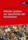 Kleines Lexikon zur Geschichte der Konzilsidee (eBook, PDF)