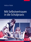 Mit Selbstvertrauen in die Schulpraxis (eBook, PDF)