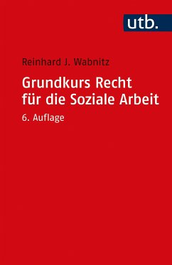 Grundkurs Recht für die Soziale Arbeit (eBook, PDF) - Wabnitz, Reinhard J.