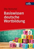 Basiswissen deutsche Wortbildung (eBook, PDF)