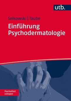 Einführung Psychodermatologie (eBook, PDF) - Seikowski, Kurt; Taube, Klaus-Michael