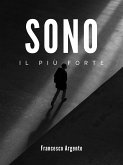 Sono il più forte (eBook, ePUB)