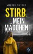 Stirb, mein Mädchen (eBook, ePUB) - Bild 1