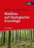 Waldbau auf ökologischer Grundlage (eBook, PDF)