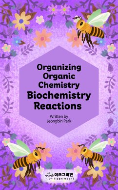 Organizing Organic Chemistry (eBook, ePUB) - Park, Jeongbin