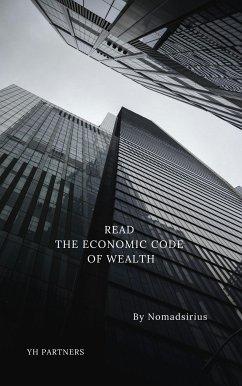 Read the Economic Code of Wealth (eBook, ePUB)