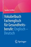 Vokabelbuch Fachenglisch für Gesundheitsberufe: Englisch - Deutsch (eBook, PDF)