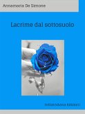 Lacrime dal sottosuolo (eBook, ePUB)