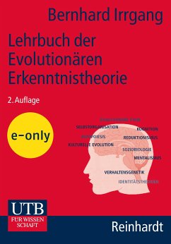 Lehrbuch der Evolutionären Erkenntnistheorie (eBook, PDF) - Irrgang, Bernhard