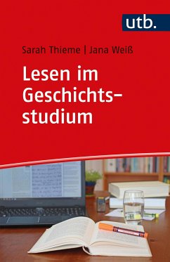 Lesen im Geschichtsstudium (eBook, PDF) - Thieme, Sarah; Weiß, Jana