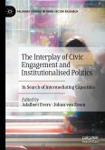 The Interplay of Civic Engagement and Institutionalised Politics (eBook, PDF)