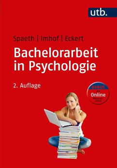 Bachelorarbeit in Psychologie (eBook, PDF) - Spaeth, Tatjana; Imhof, Margarete; Eckert, Christine