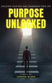 Purpose Unlocked (eBook, ePUB)