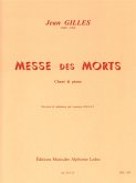 Messes des morts pour solistes, choeur mixte et orchestre réduction chant et piano