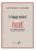 GB9732 Le langage musicale de Fauré dans le quintette no.2 op.115 GB9732 Le langage musicale de Fauré dans le quintette no.2 op.115