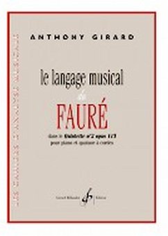 GB9732 Le langage musicale de Fauré dans le quintette no.2 op.115