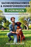 Sachkundenachweis und Hundeführerschein Thüringen
