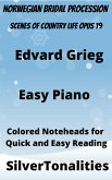Norwegian Bridal Procession Easy Piano Sheet Music with Colored Notation (fixed-layout eBook, ePUB)
