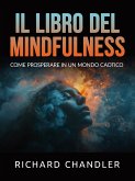 Il libro del Mindfulness (Tradotto) (eBook, ePUB)