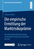 Die empirische Ermittlung der Marktrisikoprämie (eBook, PDF)