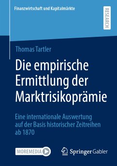 Die empirische Ermittlung der Marktrisikoprämie (eBook, PDF) - Tartler, Thomas