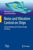 Noise and Vibration Control on Ships (eBook, PDF)