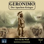 Geronimo – Der Apachen-Krieger Band 1 (MP3-Download)