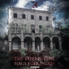 Die Toten von Haus Fühlingen: Köln-Thriller (MP3-Download) - Löffler, Norbert