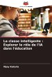 La classe intelligente : Explorer le... - Bild 1