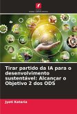 Tirar partido da IA para o desenvolvimento sustentável: Alcançar o Objetivo 2 dos ODS