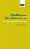 Dijital Medya ve Kültürel Yabancilasma
