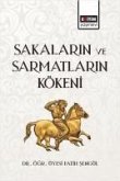 Sakalarin ve Sarmatlarin Kökeni